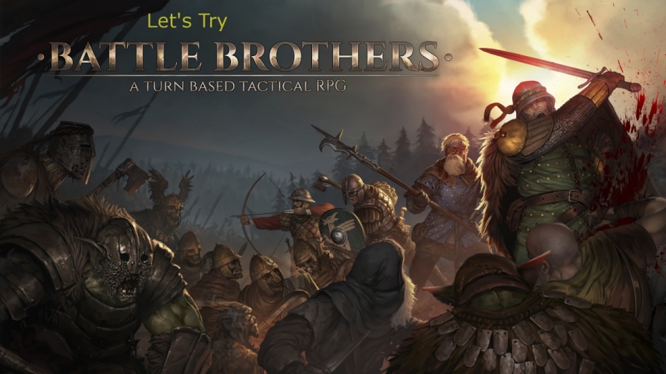 User-Video: Let's Try Battle Brothers – Rundentaktik-RPG aus Deutschland