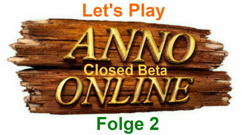 Anno Online: Let's Play #2 - Das Dorf entwickelt sich