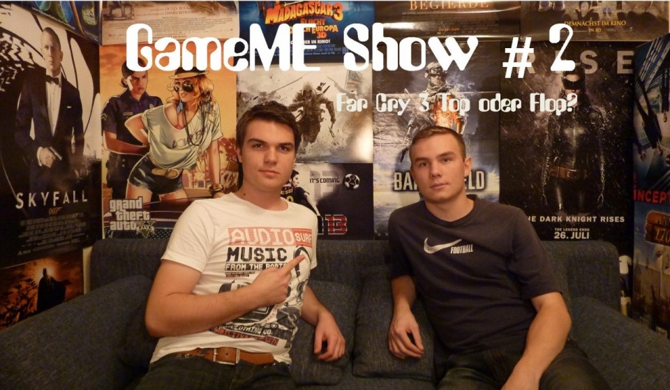 GameME Show #2 - Far Cry 3 Top oder Flop?