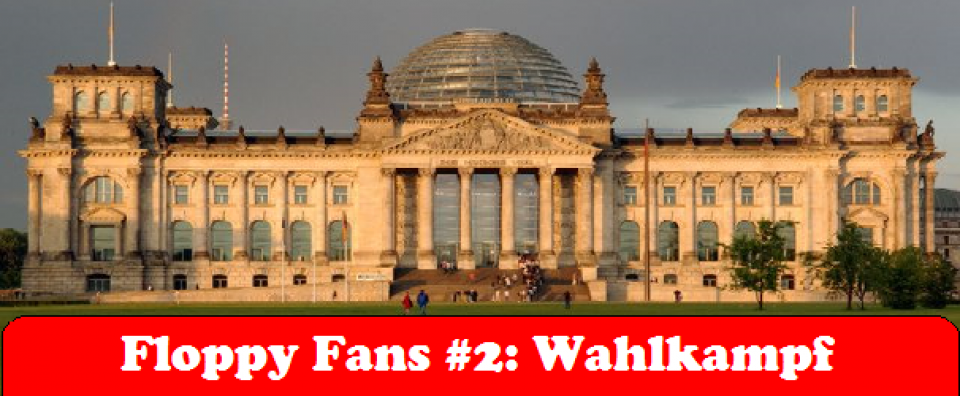 Floppy Fans #2: Wahlkampf