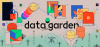Data Garden