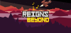 Reigns - Beyond